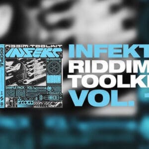 INFEKT - Riddim Toolkit (Sample Packs)