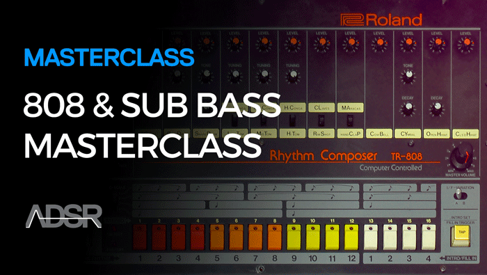 ADSR Sounds – 808 Sub Bass Masterclass