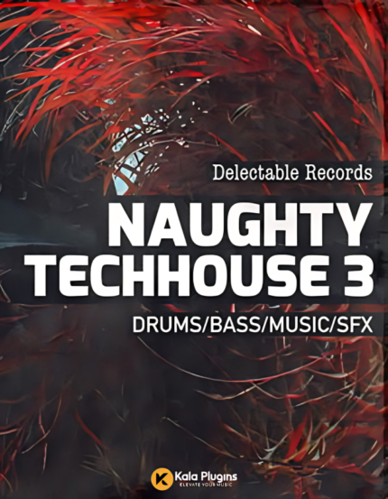Naughty Tech House 3 Sample Packs Download