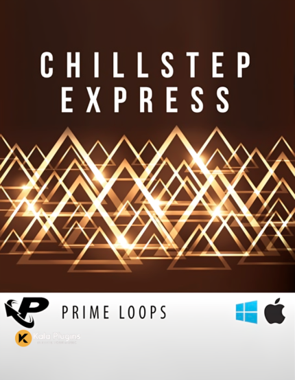 Prime Loops - Chillstep Express Sample Packs Download