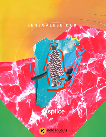 Splice Sessions Senegalese Dub Sample Packs Download