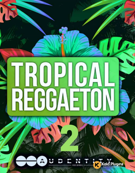 Tropical Reggaeton 2 Sample Packs Download