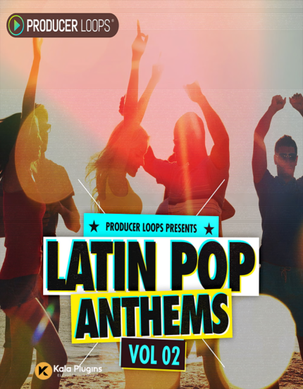 Latin Pop Anthems 2 Sample Packs Download