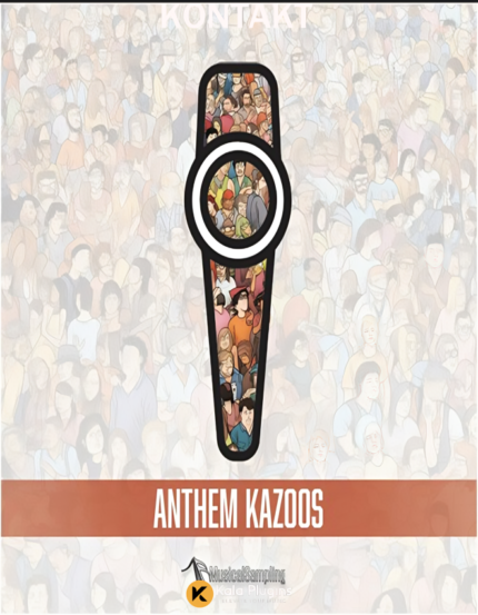 Musical Sampling – Anthem Kazoos Download
