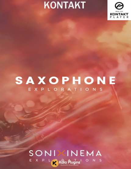 Sonixinema Saxophone Explorations (KONTAKT) Download