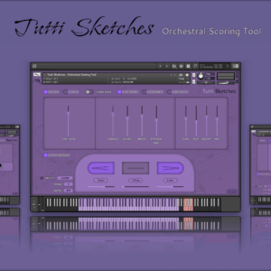 Insanity Samples - Tutti Sketches Orchestral Scoring Tool