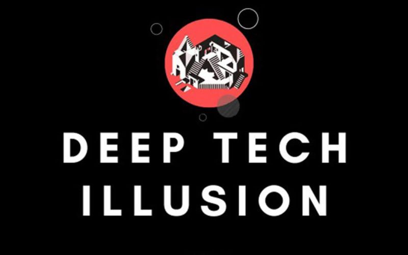 Deep-Tech-Illusion