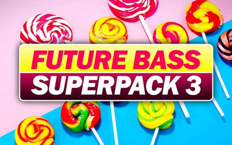Future Bass Superpack 3