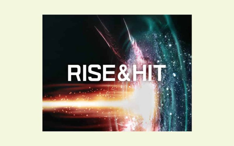 Rise and Hit